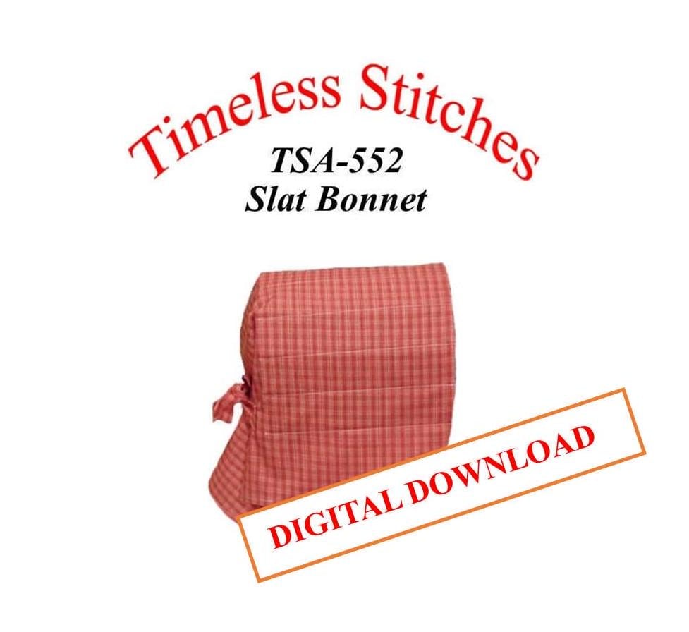 Slat Bonnet /19th Century Pattern/ Timeless Stitches Sewing Pattern TSA- 552 Slat Bonnet DIGITAL DOWNLOAD