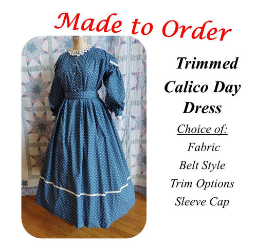 Trimmed Civil War Era Dress / Day Wrapper in Calico Print, camp, work or day dress, Victorian, Pioneer, Historical, 19th Century