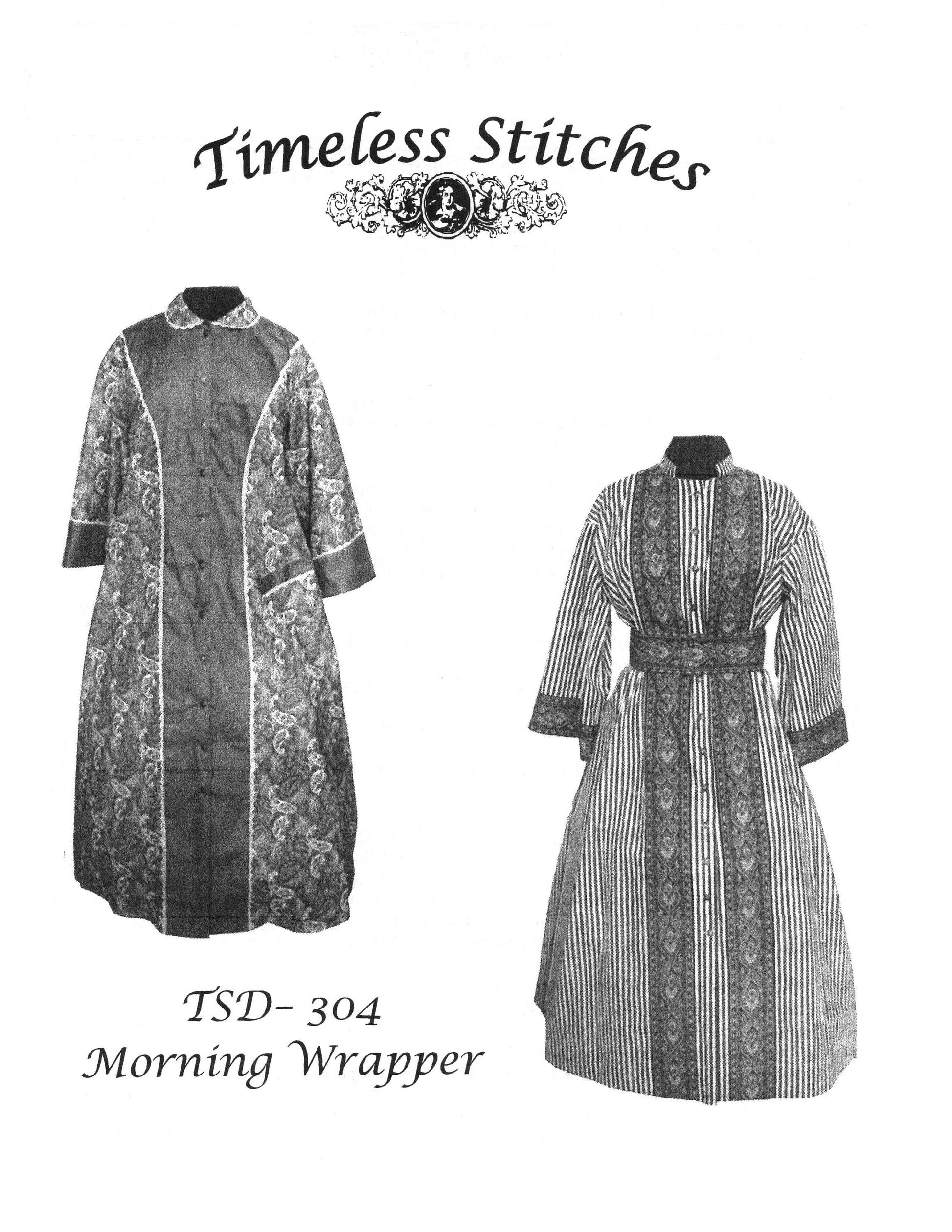 Morning Wrapper Dress / 19th Century / Civil War Era Dress Pattern/ Timeless Stitches Sewing Pattern TSD-304