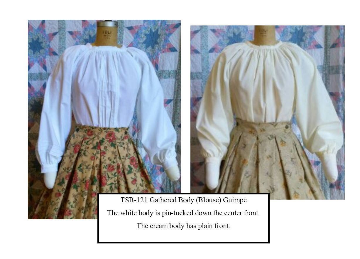 Gathered Body (Blouse) - Guimpe / 19th Century/ Civil War Era Bodice Pattern/ Timeless Stitches Sewing Pattern TSB-121