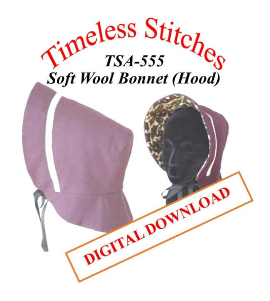 TSA-555 Soft Wool Bonnet (Hood) Sewing Pattern, 19th Century Headwear DIGITAL DOWNLOAD