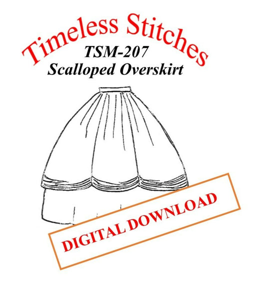 TSS-207 Scalloped Over Skirt Sewing Pattern, 19th Century Over Skirt DIGITTAL DOWNLOAD