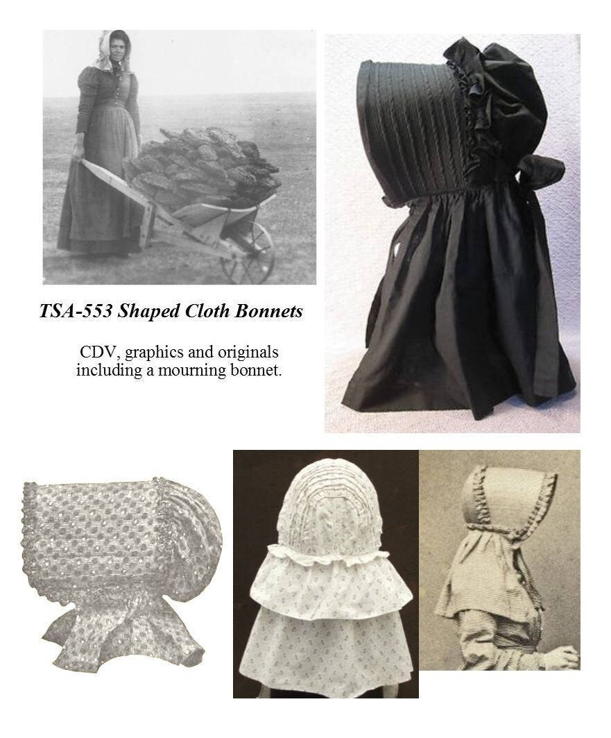 Shaped Cloth Bonnet /19th Century cloth bonnet Pattern/ Timeless Stitches Sewing Pattern TSA- 553 Shaped Cloth Bonnet