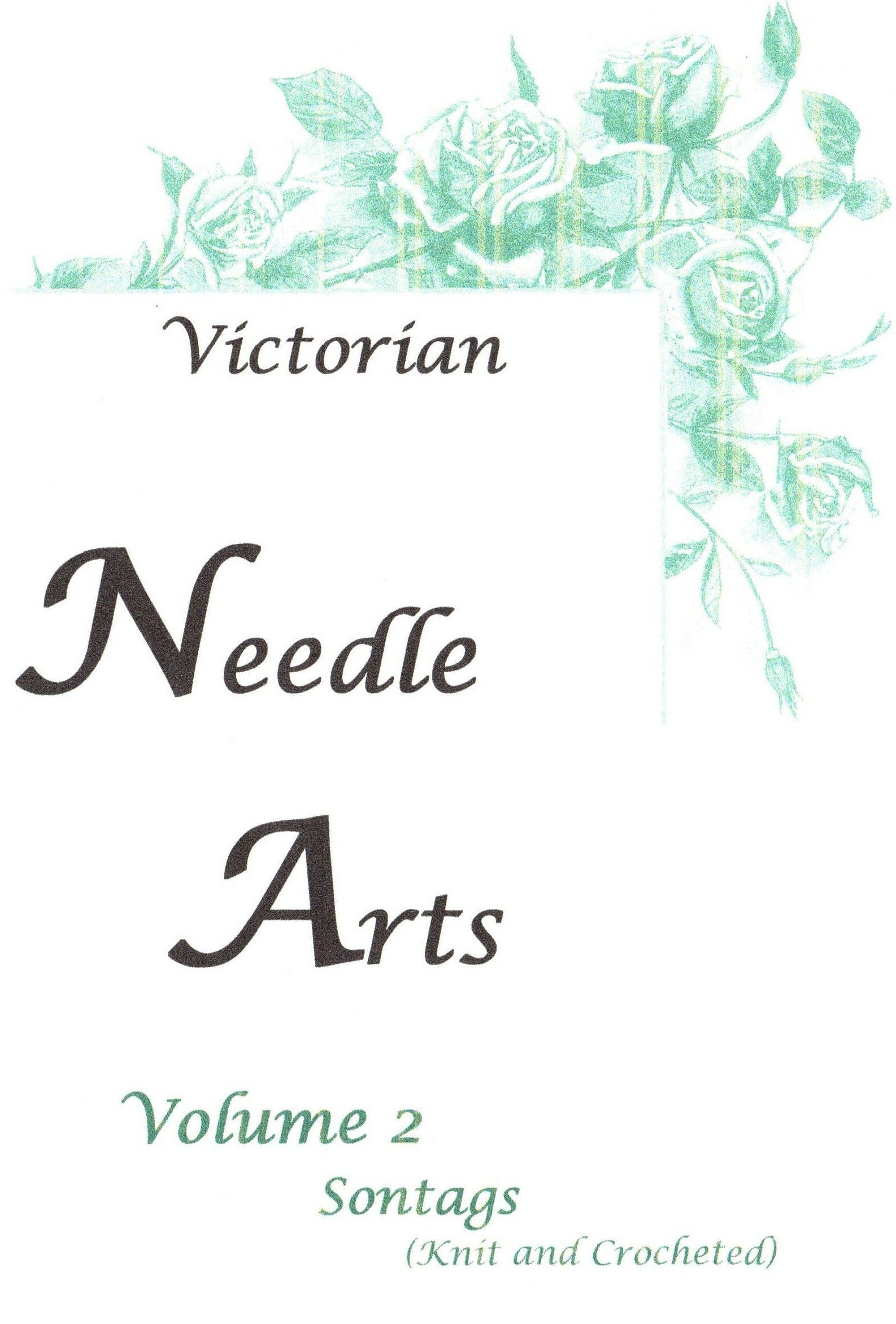 Needle Arts Volume 2 - Sontag Crochet & Knitting Pattern Booklet