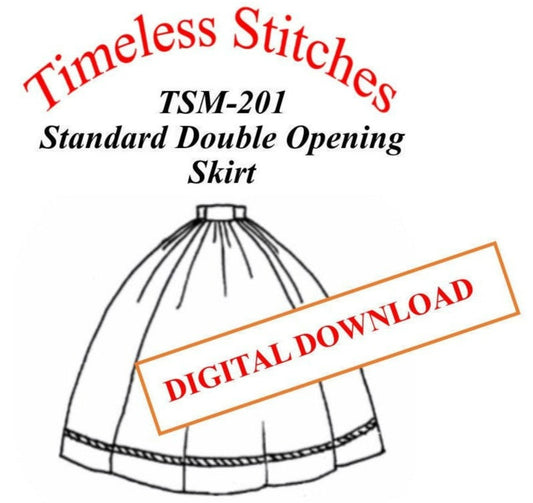 Standard Double Opening Skirt / 19th Century Basic Skirt Pattern/ Timeless Stitches Sewing Pattern TSS-201