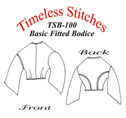 Basic Fitted Bodice / 19th Century/ Civil War Era Bodice Pattern/ Timeless Stitches Sewing Pattern TSB-100