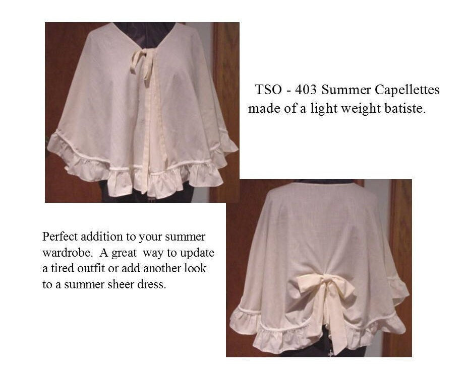 Summer Capellette/19th Century Cloak Cape Capelet Pattern/ Timeless Stitches Sewing Pattern TSO- 403 Summer Capellette