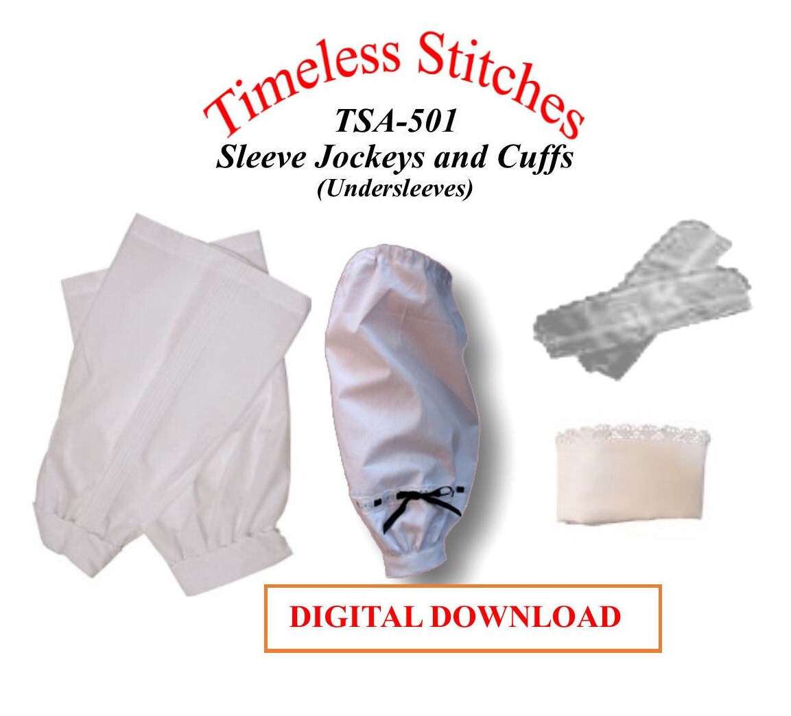 Sleeve Jockeys and Cuffs /19th Century Pattern/ Timeless Stitches Sewing Pattern TSA- 501 Sleeve Jockeys and Cuffs - Undersleeves DIGITAL