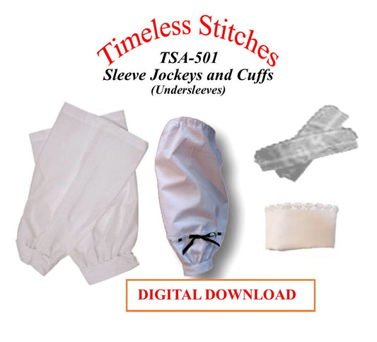 Sleeve Jockeys and Cuffs /19th Century Pattern/ Timeless Stitches Sewing Pattern TSA- 501 Sleeve Jockeys and Cuffs - Undersleeves DIGITAL