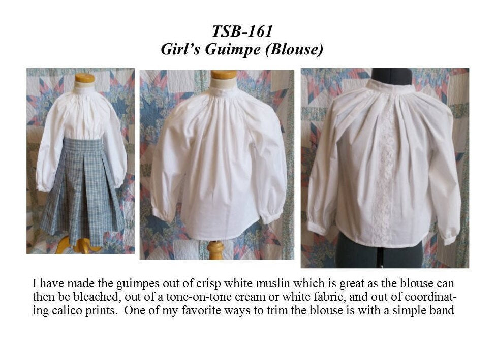 Girl's Guimpe/19 th Century Girls blouse/ Timeless Stitches Sewing Pattern TSB-161 Girl's Guimpe