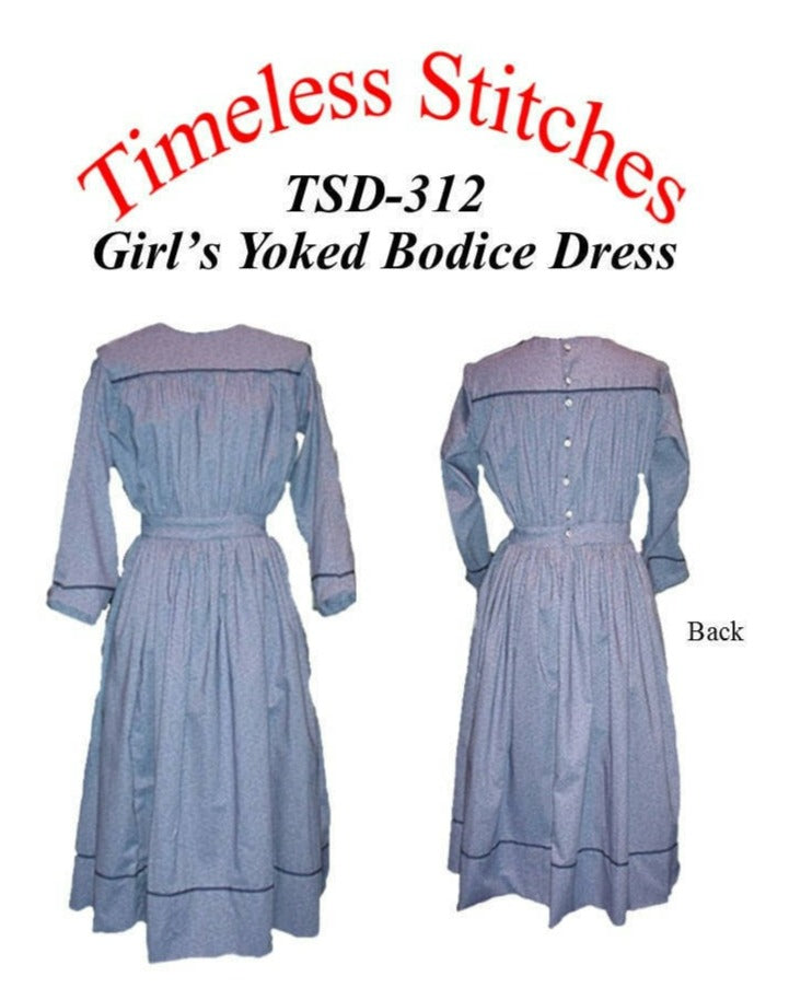 Girl's Yoked Bodice Dress /19th Century Girls Dress/ Timeless Stitches Sewing Pattern TSD-312 Girl's Yoked Bodice Dress