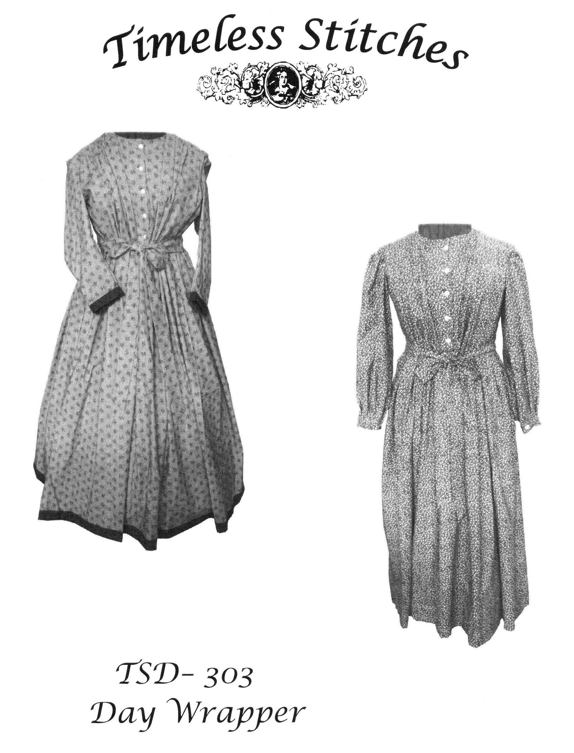 Day Wrapper Dress /Mid- 19th Century 1840- early 1870/ Civil War Era Dress Pattern/ Timeless Stitches Sewing Pattern TSD-303