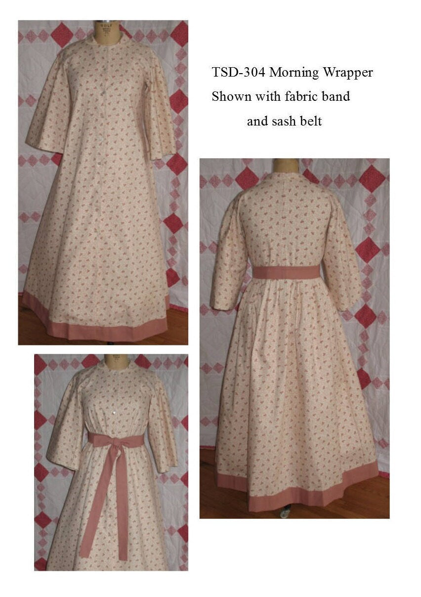 Morning Wrapper Dress / 19th Century / Civil War Era Dress Pattern/ Timeless Stitches Sewing Pattern TSD-304