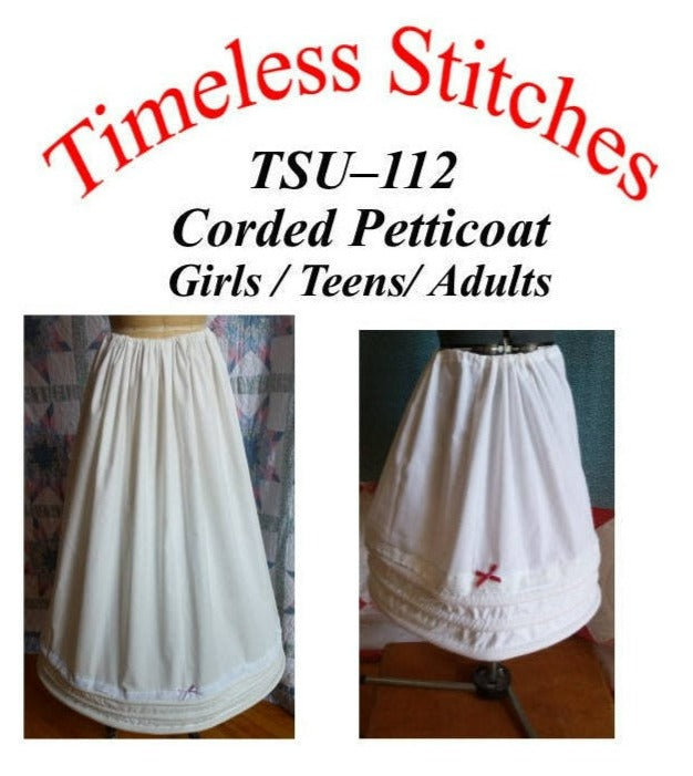 Corded Petticoat Pattern for Girls, Teens and Adults/ 19th Century Sewing Pattern/ Timeless Stitches Pattern TSU-112