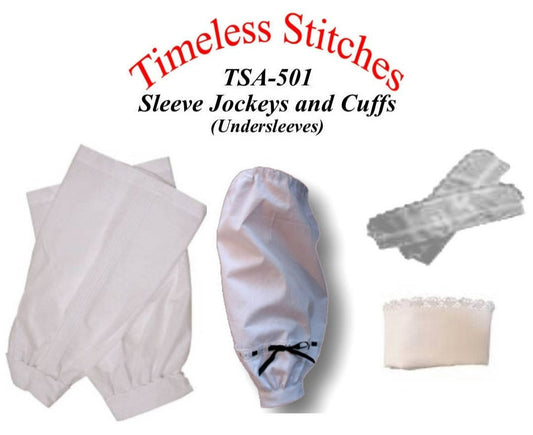 Sleeve Jockeys and Cuffs /19th Century Pattern/ Timeless Stitches Sewing Pattern TSA- 501 Sleeve Jockeys and Cuffs - Undersleeves