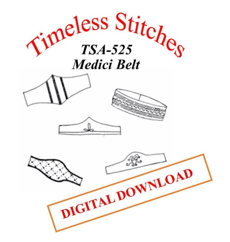 Medici Belt /19th Century Pattern/ Timeless Stitches Sewing Pattern TSA- 525 Medici Belts Cumberbund DIGITAL DOWNLOAD