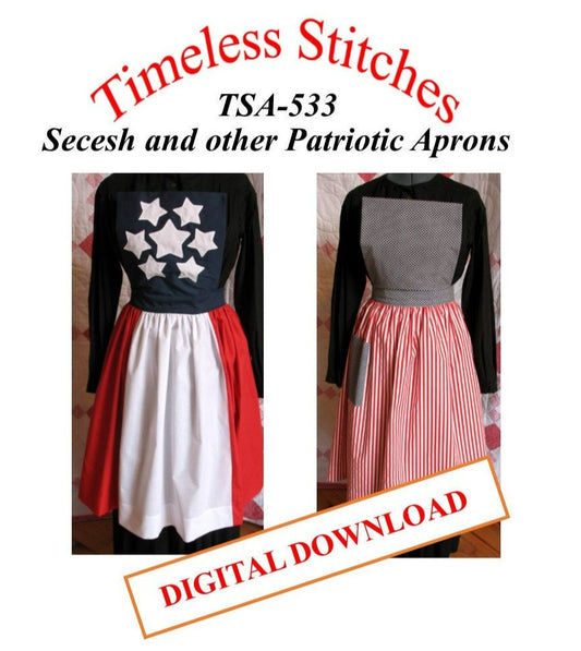 Secesh and other Patriotic Aprons / Timeless Stitches Sewing Pattern TSA-533 Patriotic Aprons DIGITAL DOWNLOAD