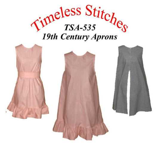 19th Century Pinafore/girls pinafore/ Timeless Stitches Sewing Pattern TSA-532 19th Century Girls Pinafore