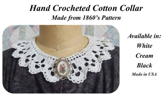 Lady's Crocheted Cotton Collar Made from 1860's pattern -Choice of 3 colors, New, Handmade, detachable, 19th Century, Victorian, Made in USA