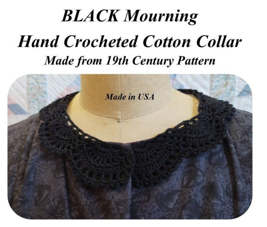 Lady's Crocheted BLACK Mourning Collar Made from 19th Century pattern - New, Handmade, detachable, 19th Century, Victorian, Made in USA